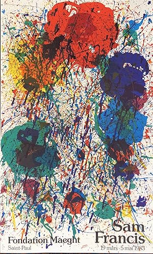 SAM FRANCIS. Foundation Maeght. Saint Paul. 19 mars-5 mai 1983. (Original Poster)