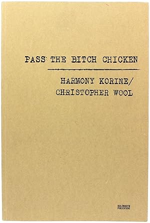 Pass the Bitch Chicken (Signed First Edition)