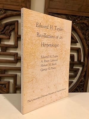 Edward H. Taylor: Recollections of an Herpetologist