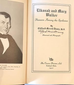 Elkanah and Mary Walker Pioneers Among the Spokane Indians - SIGNED copy