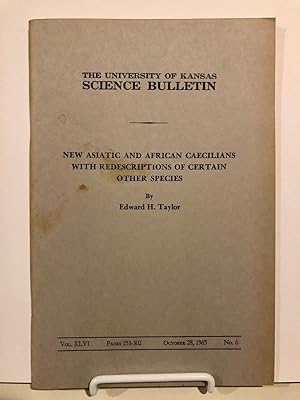 New Asiatic and African Caecilians with Redescriptions of Certain and Other Species