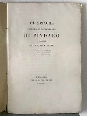 Olimpiache seconda e decimaterza di Pindaro tradotte.