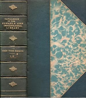 Catalogue of the Edward E. Ayer Ornithological Library: Part I and Part II