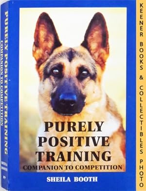Purely Positive Training : Companion to Competition