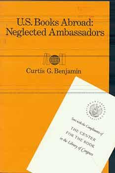 U.S. Books Abroad: Neglected Ambassadors.