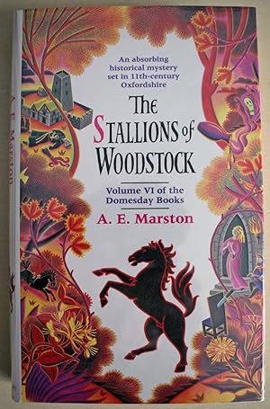 The Stallions of Woodstock Volume VI of the Domesday Books Signed first edition