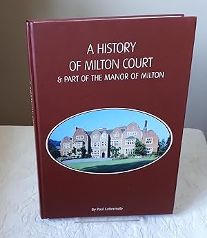 A History of Milton Court and Part of the Manor of Milton