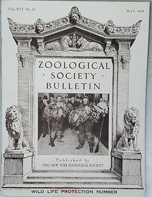 Zoological Society Bulletin, Vol. XVI. No. 57, May, 1913