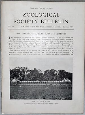 Zoological Society Bulletin, No. 20, January 1906 (Pheasants' Aviary Number)