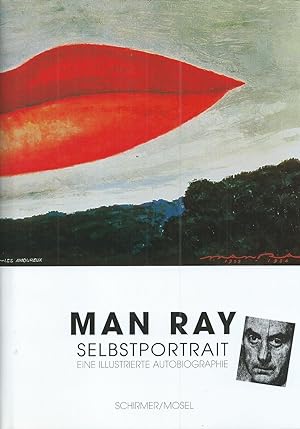 Man Ray - Selbstportrait: Eine Illustrierte Autobiographie