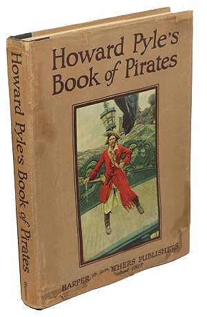 Howard Pyle's Book of Pirates; Fiction, Fact, & Fancy concerning the Buccaneers & Marooners of th...
