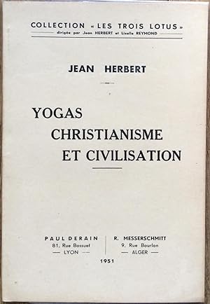 Yogas, Christianisme et civilisation