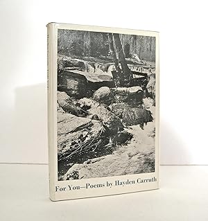 Hayden Carruth. For You - Poems by Hayden Carruth. 1970 First Edition Hardcover Format, Published...