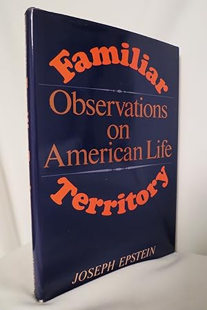 FAMILIAR TERRITORY Observations on American Life (DJ protected by a brand new, clear, acid-free m...