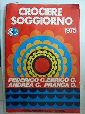 CROCIERE SOGGIORNO 1975 COSTA Armatori S.p.a Genova