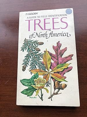 TREES OF North America - A Guide to Field Identification