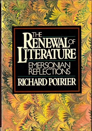 The Renewal of Literature: Emersonian Reflections