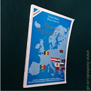 European National Teams Vol 1 1902-2003 Albania, Andorra, Armenia, Austria, Etc