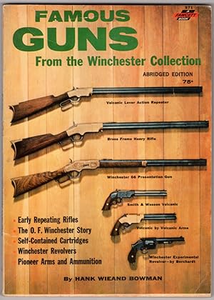 Famous Guns from the Winchester Collection (A Fawcett how-to book)