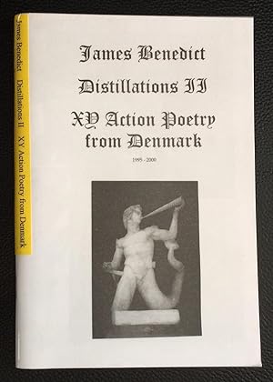 Distillations II; xy action poetry from Denmark 1995-2000