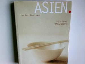 Asien. Grundkochbuch mit Schritt für Schritt Steps.