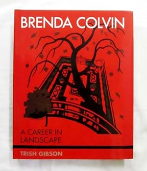 Brenda Colvin A Career in Landscape