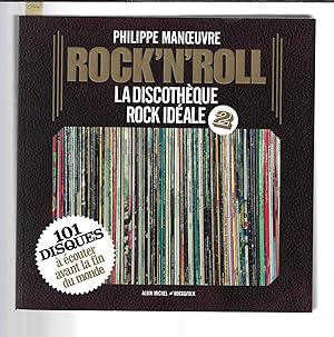 "Rock'n'roll : la discothèque rock idéale" tome 2