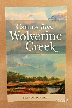 Cantos from Wolverine Creek