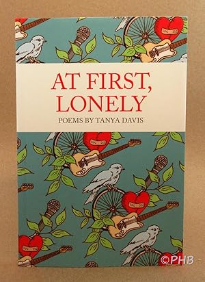 At First, Lonely: Poems by Tanya Davis