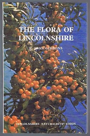 The Flora of Lincolnshire (Lincolnshire natural history brochure No.6)