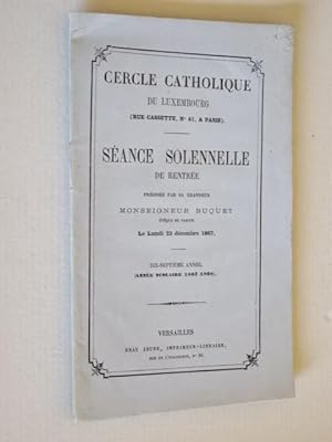 Cercle catholique du Luxembourg - Séance solennelle de rentrée. (Cercle catholique du Luxembourg)...