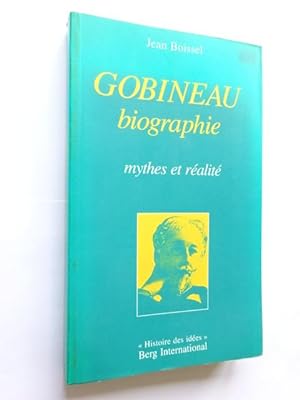 Boissel, Jean - Gobineau : biographie : mythes et réalité