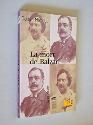 Mirbeau, Octave - La mort de Balzac ; [postf.] par P. Michel et J.-F. Nivet