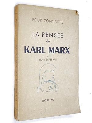 Lefebvre, Henri - Pour connaître la pensée de Karl Marx