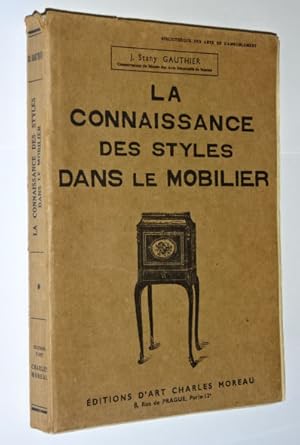 Gauthier, Joseph Stany - La Connaissance des styles dans le mobilier