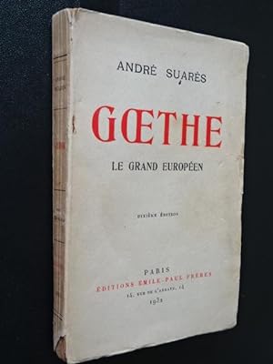Suarès, André - Goethe, le grand européen