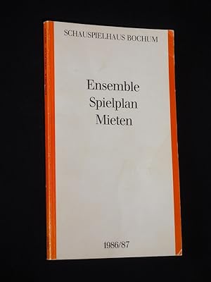 Schauspielhaus Bochum. Spielplan, Ensemble, Mieten 1986/87 [Jahresheft]