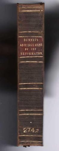 An Abridgment of Bishop Burnet's History of the Reformation of the Church of England.
