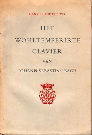 Het wohltemperirte clavier van Johann Sebastian Bach