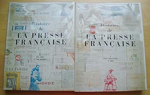 Histoire de la Presse Française 2 tomes : Des origines à 1881 et de 1881 à nos jours