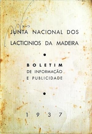 JUNTA NACIONAL DOS LACTICINIOS DA MADEIRA. Boletim de Informação e Publicidade.