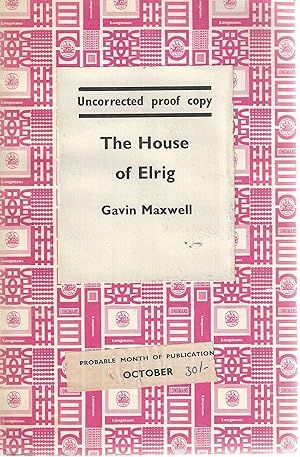 The House of Elrig - uncorrected proof copy