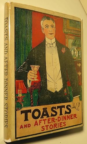 Toasts and After-Dinner Stories