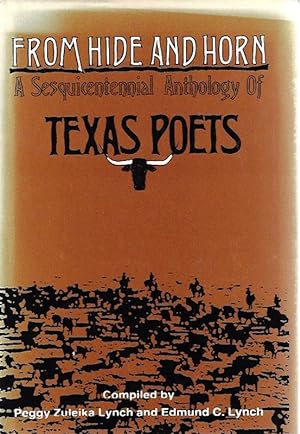 From Hide and Horn: A Sesquicentennial Anthology of Texas Poets