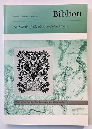 Biblion: The Bulletin of The New York Public Library, Volume 6, Number 1, Fall 1997