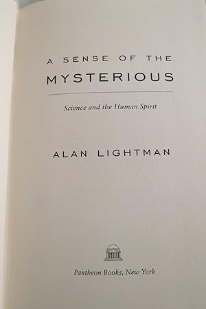 A SENSE OF THE MYSTERIOUS Science and the Human Spirit (DJ protected by a brand new, clear, acid-...
