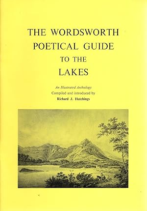 The Wordsworth Poetical Guide to the Lakes