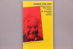 DINNER FOR ONE. Freddie Frinton, Miss Sophie und der 90. Geburtstag