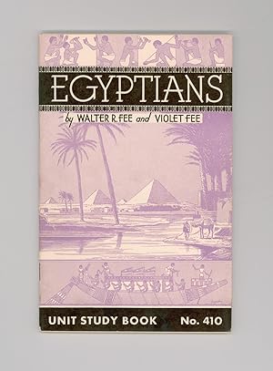 Ancient Egyptians, Egyptology Pyramids and Temples, Unit Study Book No. 410 For Elementary School...