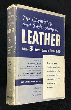 The Chemistry and Technology of Leather: Volume 3: Process Control of Leather Quality. [aka Volum...